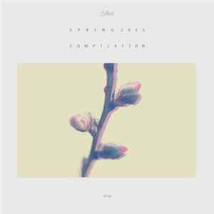 Various - Spring Compilation 2015 Mp3