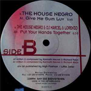 The House Negro - Give Me Sum Luv Mp3