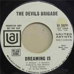 The Devils Brigade - Dreaming Is / Hey Mister Man Mp3