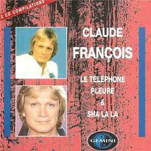 Claude François - Le Téléphone Pleure & Sha La La Mp3