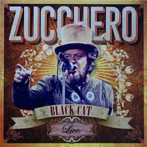 Zucchero - Black Cat Live Mp3