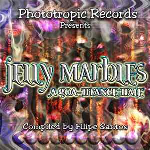 Various - Jelly Marbles (A Goa-Trance Tale) Mp3