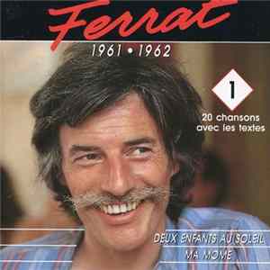 Ferrat - Ferrat 1961-1962 Mp3