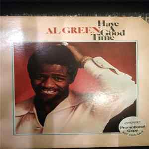 Al Green - Have A Good Time Mp3