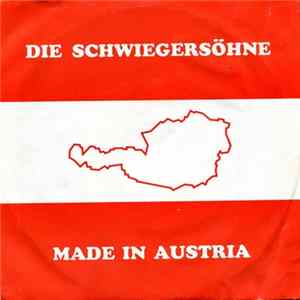 Die Schwiegersöhne - Made In Austria Mp3
