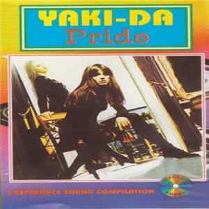 Yaki-Da - Pride Mp3
