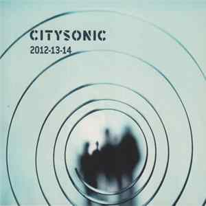 Various - Citysonic 2012-13-14 Mp3