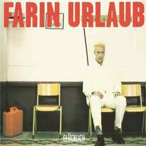 Farin Urlaub - Glücklich Mp3
