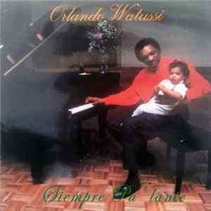 Orlando Watussi - Siempre Pa' Lante Mp3