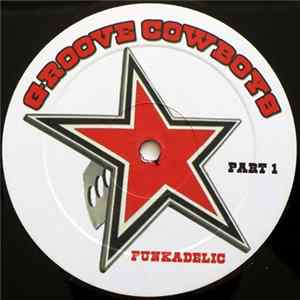 Groove Cowboys - Funkadelic Mp3