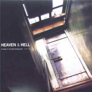 Various - Heaven & Hell - A Tribute To The Velvet Underground - Volume One Mp3