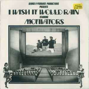 Motivators - I Wish It Would Rain Mp3