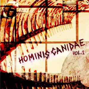 Various - Hominis Canidae Vol. 1 Mp3