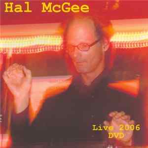 Hal McGee - Live 2006 Mp3