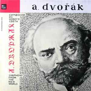 A. Dvořák - Symphony From The New World Mp3