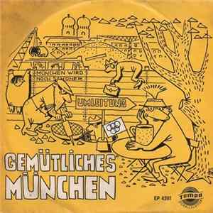Ernst Jäger Und Sein Orchester - Gemütliches München Mp3