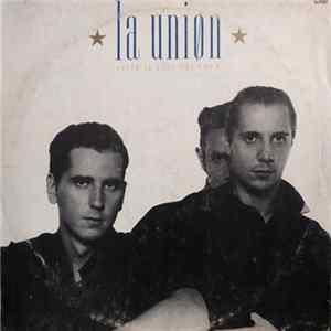 La Uniøn - Vivir Al Este Del Edén Mp3