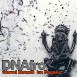 Gianni Maselli, Iro Pagano - DNAfro Mp3