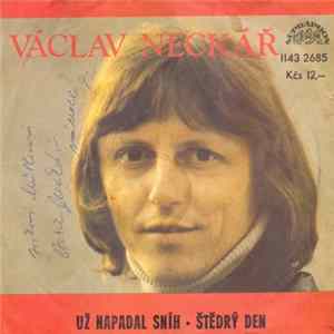 Václav Neckář - Už Napadal Sníh • Štědrý Den Mp3