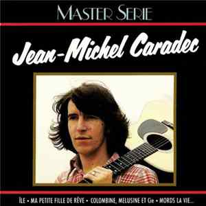 Jean-Michel Caradec - Master Serie Mp3