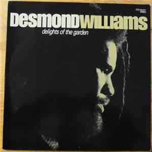Desmond Williams - Delights Of The Garden Mp3