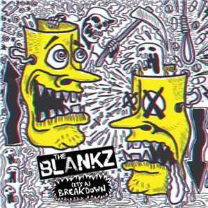 The Blankz - (It's A) Breakdown Mp3