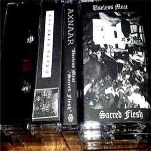 Axnaar - Useless Meat/Sacred Flesh Mp3