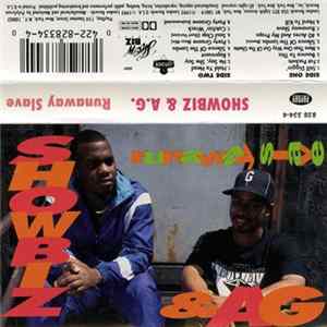 Showbiz & A.G. - Runaway Slave Mp3
