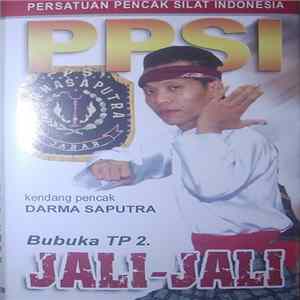 Darma Saputra - Persatuan Pencak Silat Indonesia - Bubuka TP 2. Jali Jali Mp3