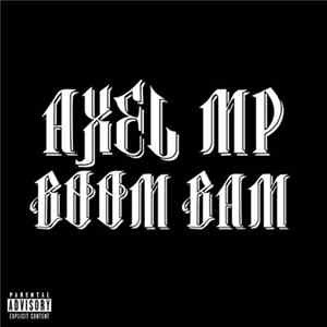 Axel MP - Boom Bam Mp3