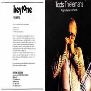 Toots Thielemans, Philip Catherine - Toots Thielemans/Philip Catherine And Friends Mp3