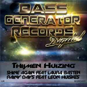 Thijmen Huizing - Shine Again / Rainy Days Mp3