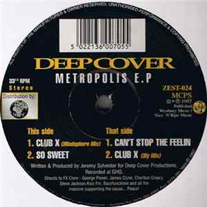 Deep Cover - Metropolis E.P Mp3