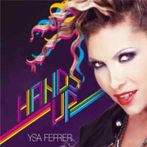 Ysa Ferrer - Hands Up Mp3