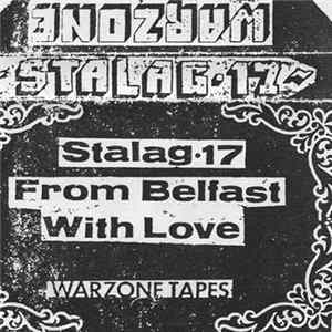 Stalag 17 - From Belfast With Love Mp3