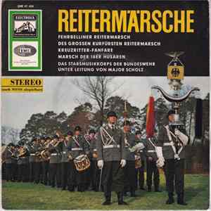 Das Stabsmusikkorps Der Bundeswehr, Major Scholz - Reitermärsche Mp3