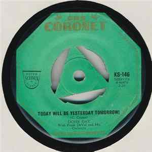 Doris Day With Frank De Vol And His Orchestra - Today Will Be Yesterday Tomorrow! Mp3