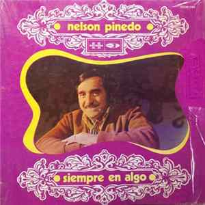 Nelson Pinedo - Siempre En Algo Mp3