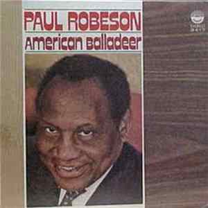 Paul Robeson - American Balladeer Mp3