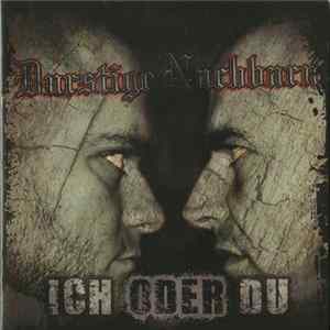 Durstige Nachbarn - Ich Oder Du Mp3