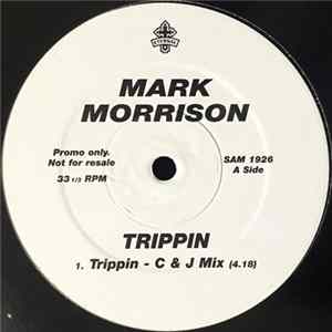 Mark Morrison - Trippin Mp3