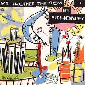 Mudhoney - My Brother The Cow Mp3