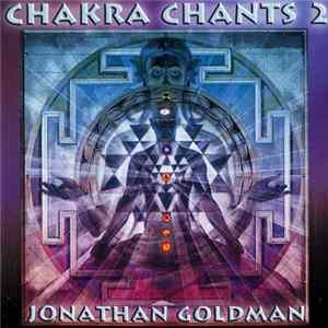 Jonathan Goldman - Chakra Chants 2 Mp3