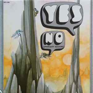 Yes - No Opportunity Necessary Mp3