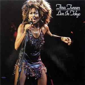 Tina Turner - Live In Tokyo Mp3