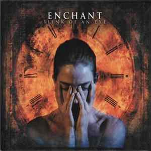 Enchant - Blink Of An Eye Mp3