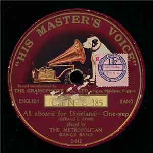 The Metropolitan Dance Band - All Aboard For Dixieland / Rose In The Bud Mp3
