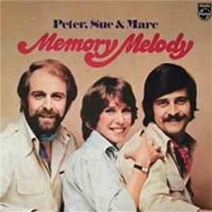Peter, Sue & Marc - Memory Melody Mp3