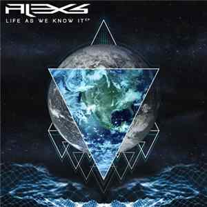 Alex S - Life As We Know It Mp3