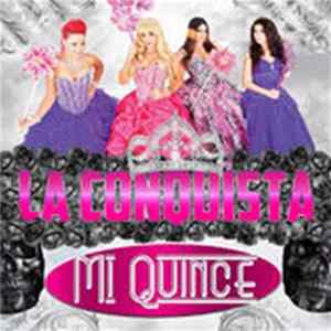La Conquista - Mi Quince Mp3